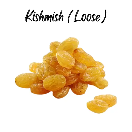Kishmish (Loose) - 1 Kg